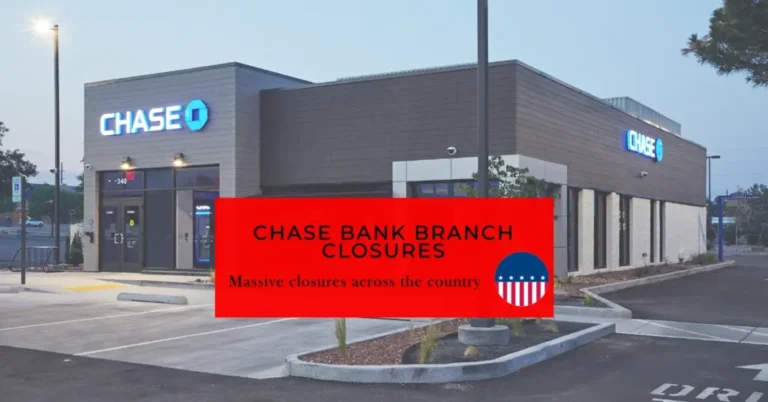 Is Chase Bank Closing?